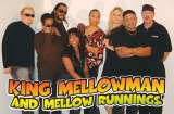 King Mellowman & Mellow Runnings
