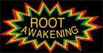 Root Awakening