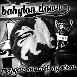Babylon Down Sound System