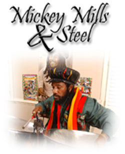 Mickey Mills and Steel