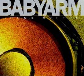 BABYARM Sound System