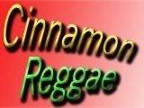 Cinnamon Reggae