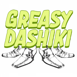 Greasy Dashiki